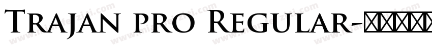 Trajan pro Regular字体转换